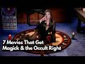 7 Occult Movies That Actually Get Real Magick Right