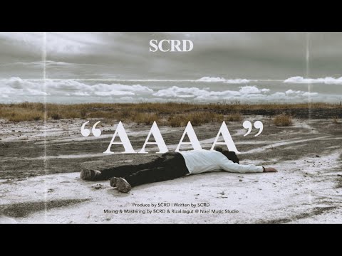 SCRD - AAAA ( Official Music Video )