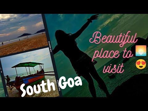 South goa vlog,best beaches of goa |  Shabanathedreamygal
