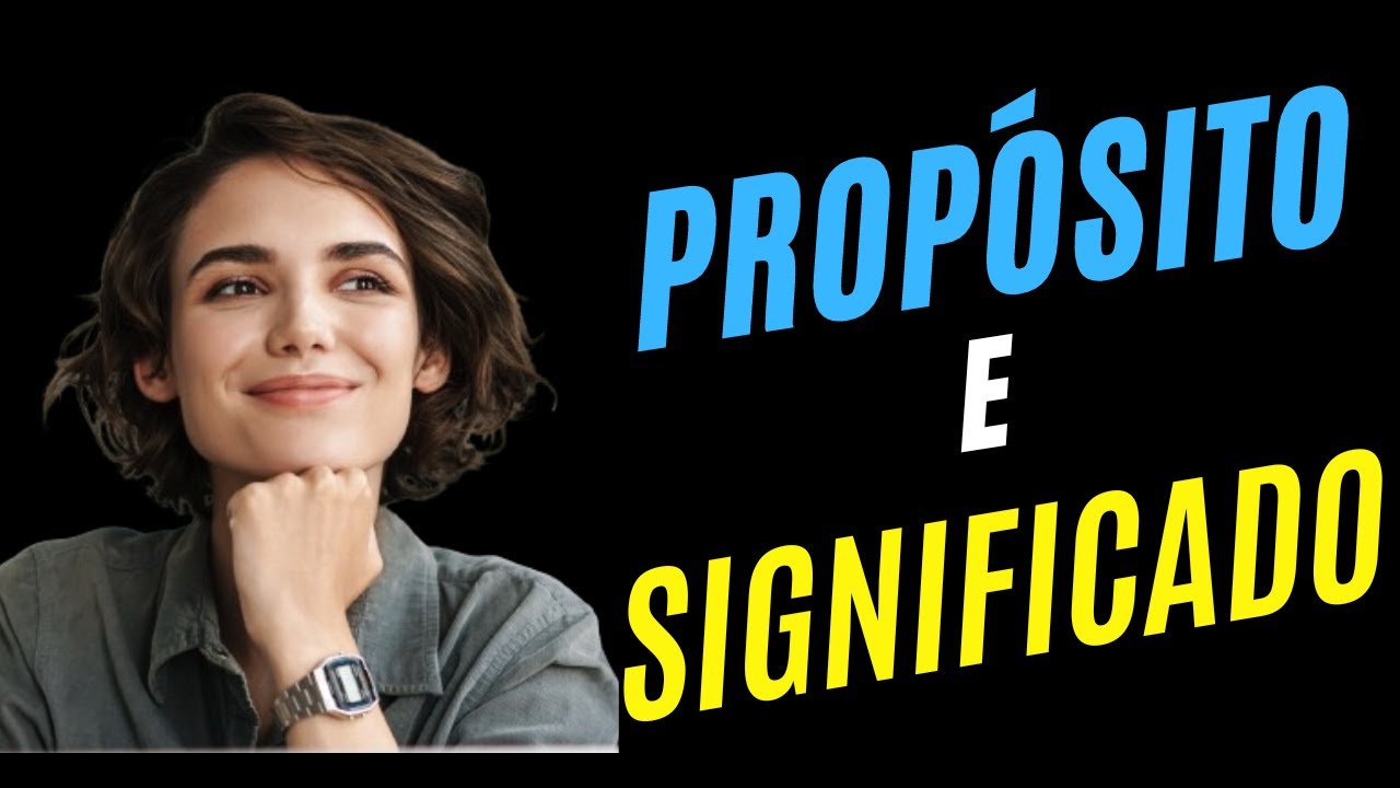 Propósito e Significado - Descobrindo o que Realmente Importa