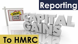 Residential Property Capital Gains Tax Reporting (60 days) to HMRC