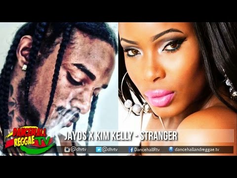 JAYDS x Kim Kelly - Stranger ▶Moonlight Riddim ▶Dancehall ▶Reggae 2016