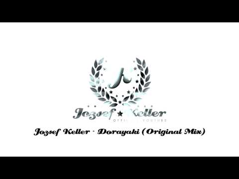 Jozsef Keller - Dorayaki (Original Mix)