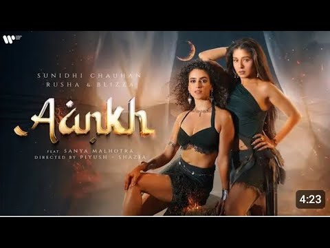 Aakh|Official Music Video|Sunidhi Chauhan ,Rusha & Blizza |Feat. Sanya Malhotra
