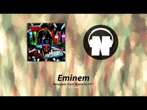 Eminem - Renegade (Feat. Royce Da 5'9