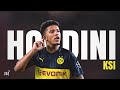 Jadon Sancho • KSI - Houdini | 2020 HD