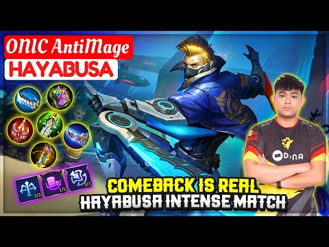 Comeback Is Real, Hayabusa Intense Match [ Top Global Hayabusa ] ONIC AntiMage - Mobile Legends