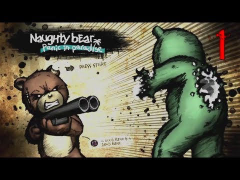 Naughty Bear: Panic In Paradise - Part 1 "Time To Be Naughty" - YouTube