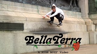 &quot;Bella Terra&quot; A High Boyz Video