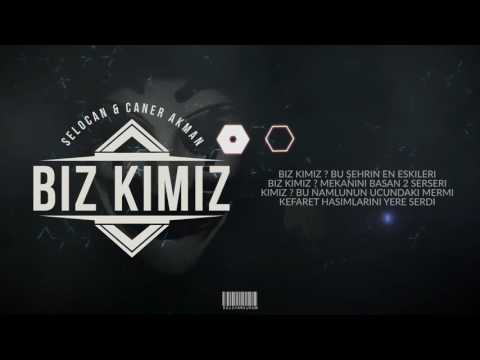 SeloCan & Caner Akman - Biz Kimiz ? ( Lirik Video )