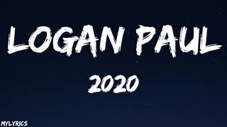 Logan Paul - 2020 (Lyrics)