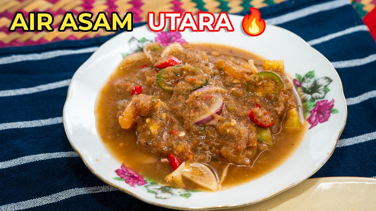 Air Asam Kerisik Utara Pekat & Padu + Ikan Bakar Wangi!