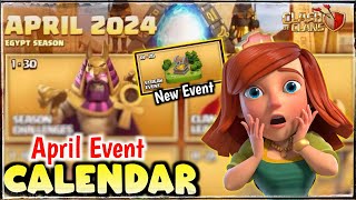 April 2024 CONFIRM Event Calendar | New Streak Event 😍 - Clash of clans