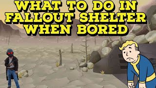5 Things to do When Bored in Fallout Shelter