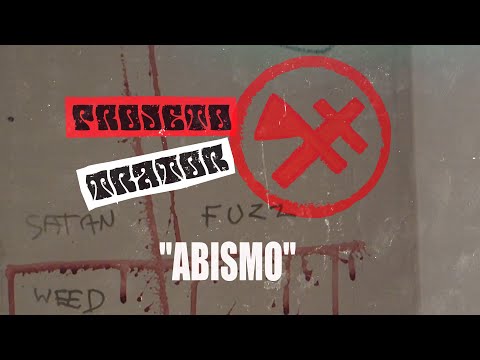 PROJETO TRATOR - ABISMO - OFFICIAL VIDEOCLIP