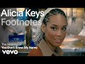 Alicia Keys The Making Of You Don T Know My Name Vevo Footnotes