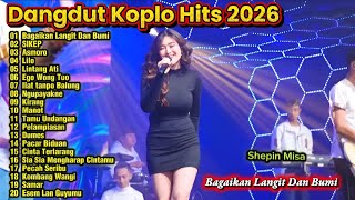 Download lagu Dangdut Koplo Hits 2026 🔥 Full Album Terbaru 2026 | Bagai Langit dan Bumi — Shepin Misa mp3