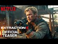 EXTRACTION 3 (2025) - FIRST TRAILER  - NETFLIX | Chris Hemsworth | extraction 3 trailer