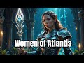 Women of Atlantis: The Guardians of the Lost City #atlantis
