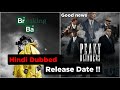 Peaky Blinders | Breaking Bad Hindi Dubbed Release Date