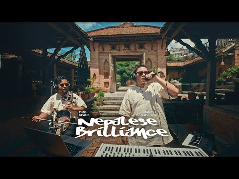 OMG SPARK - NEPALESE BRILLIANCE (FT. MANISH GANDHARVA) ONCE UPON A TIME IN KATHMANDU
