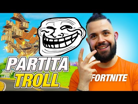 la Partita più TROLL di Sempre - FORTNITE