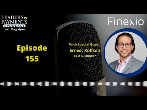Episode 155 | Ernest Rolfson, CEO and Founder at Finexio - YouTube