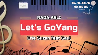 Download lagu KARAOKE Lagu Let's Goyang - Erie Suzan Feat Gaul ( NADA ASLI ) mp3 Download lagu KARAOKE Lagu Let's Goyang - Erie Suzan Feat Gaul ( NADA ASLI ) mp3