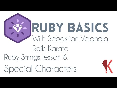 Ruby Basics Ruby Strings Special Characters