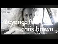 Beyoncé Feat Chris Brown - Jealous Remix 