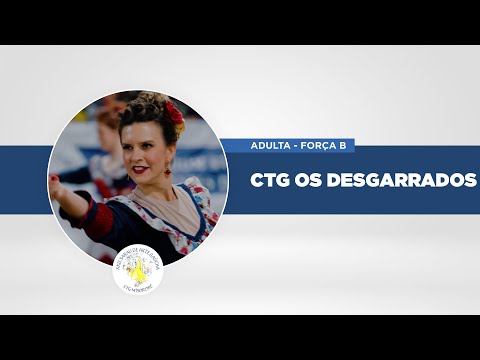 CTG Os Desgarrados - 11º RT - Adulta Força B - XXII Sarau de Arte Gaúcha