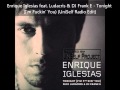 Enrique Iglesias feat. Ludacris & DJ Frank E ...