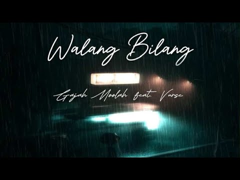 gajah moolah - walang bilang ft. Vurse (official lyric video) prod by. Pk dice