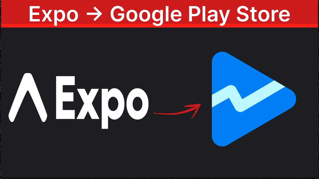 React Native Expo Publish to Google Play Store