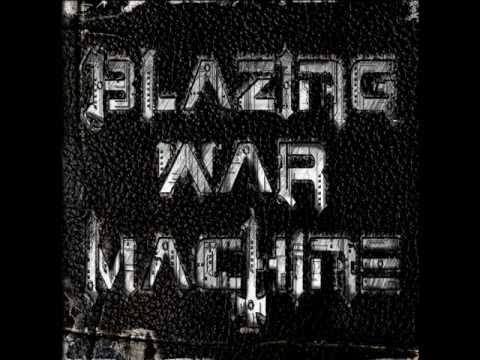 Blazing War Machine - Rigor Mortis