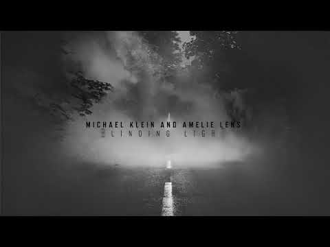 Michael Klein & Amelie Lens - Blinding Light