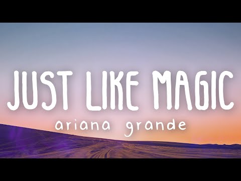 Just Like Magic Lyrics