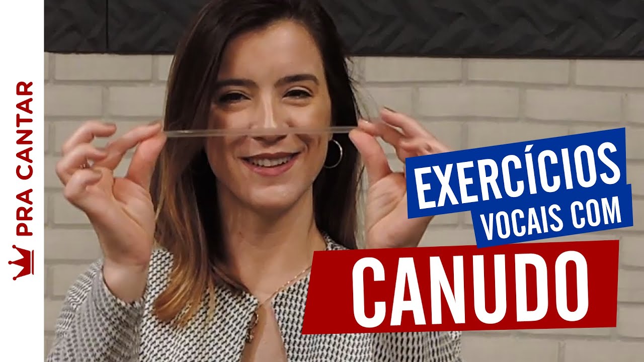 PRA CANTAR | Exercícios com Canudo