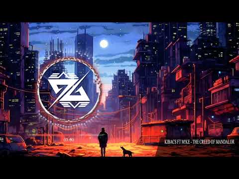 TECHNO ◍ Kibacs FT M!ke - The Creed Of Mandalor