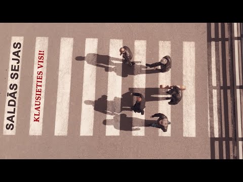 SALDĀS SEJAS - "Klausieties visi!" (Official video)