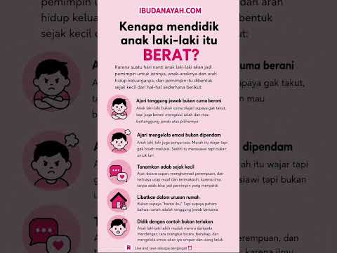 Kenapa Mendidik Anak Laki-Laki Itu Berat? Karena Kamu Sedang Membentuk Pemimpin #ibudanayah