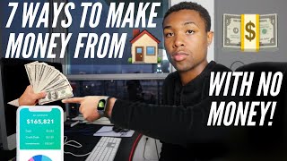 7 Best Ways To Make Money From Home With ZERO Money In 2023 (Fast Methods)