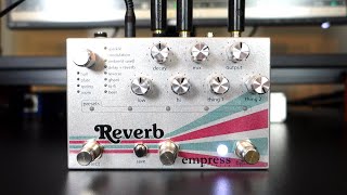 Empress Effects Reverb - What To Know & Where To Buy | Equipboard