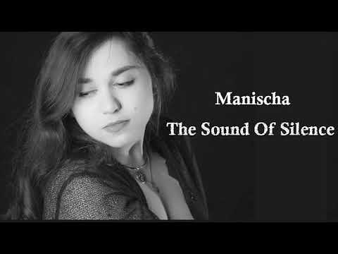 Manischa - The Sound Of Silence (Cover)