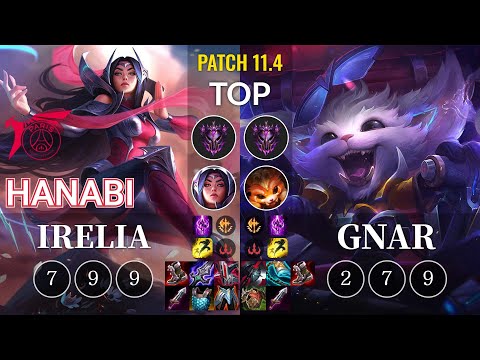 TLN Hanabi Irelia vs Gnar Top - KR Patch 11.4