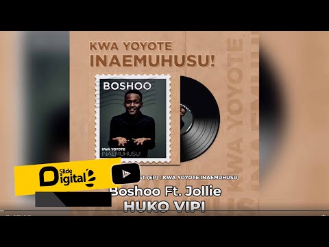 Boshoo Feat Jolie - Huko Vipi