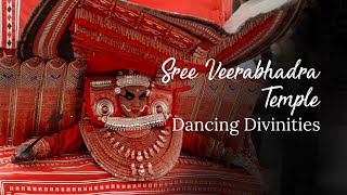 Theyyam Festival at Sree Veerabhadra Temple