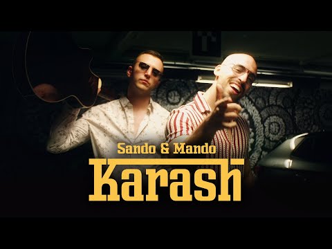 SANDO & MANDO - KARASH (Official Video)