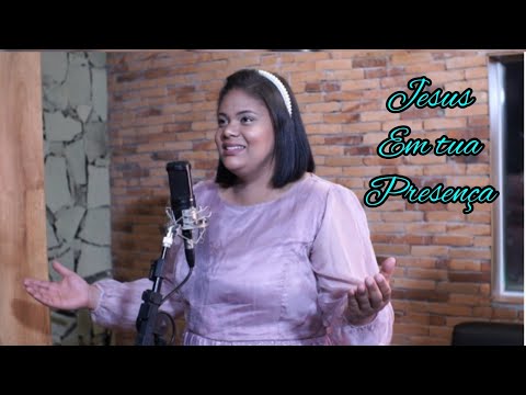 Vanessa Celes - Jesus em tua presença (COVER)
