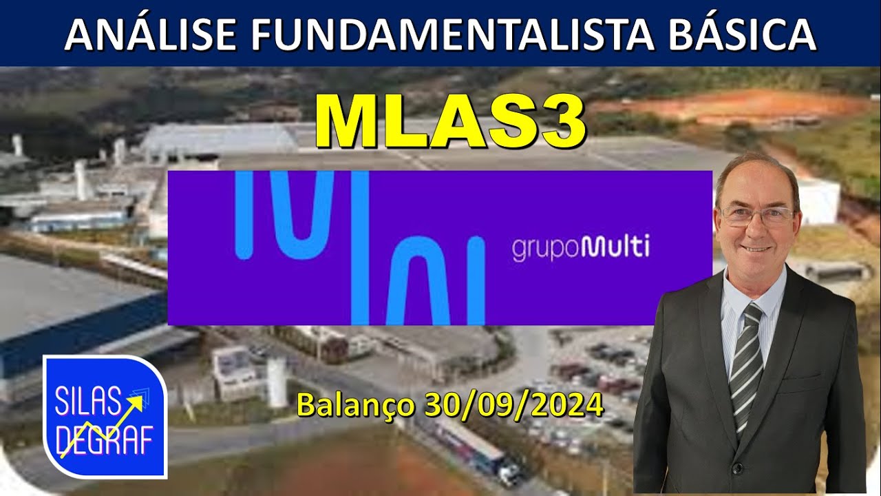 MLAS3 - GRUPO MULTI S/A - MULTILASER. ANÁLISE FUNDAMENTALISTA BÁSICA. PROF. SILAS DEGRAF